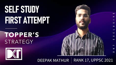 Rank Uppcs Exam Deepak Mathur S Strategy To Crack Uppcs In