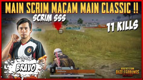 11 KILLS MAIN SCRIM MACAM MAIN SOLO VS SQUAD SEM9 BRAVO SCRIM