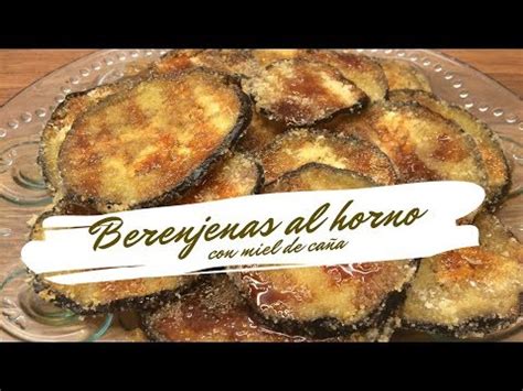 Berenjenas Al Horno Con Miel Y Vinagre De M Dena Deliciosa Receta