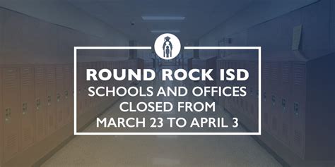 Round Rock ISD schools and offices closed from March 23 to April 3