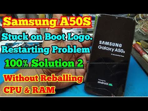 Samsung A50S A507f Hang On Charging Logo Stuck At Samsung Logo