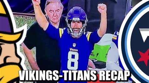 Vikings Titans Recap Winners Losers Youtube