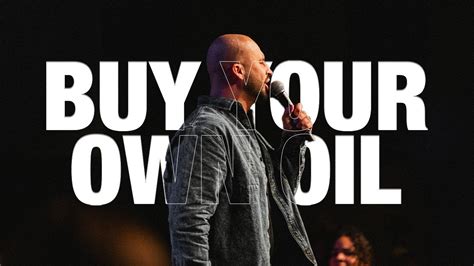 Buy Your Own Oil LifeSong Church Pastor Mike Signorelli YouTube