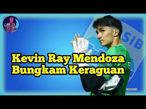 Kevin Ray Mendoza Rekrutan Terbaik Bojan Hodak Persib Bandung YouTube