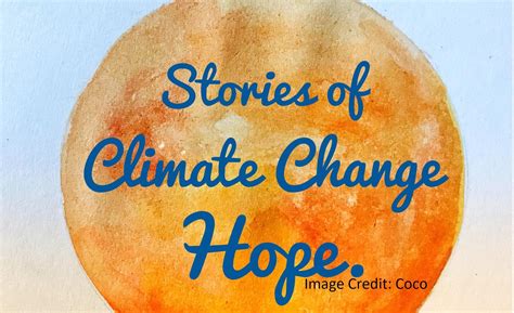 Stories of Climate Change Hope, a Podcast - Global Change Ecology