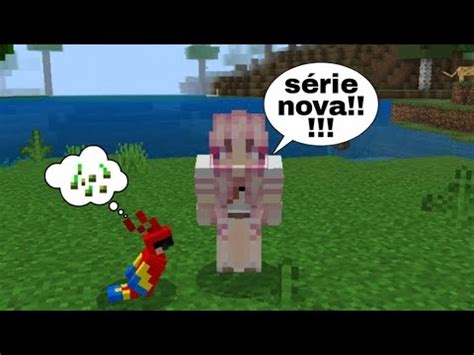 Perdi Os Meus Papagaios Minecraft Youtube