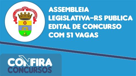 Assembleia Legislativa RS Publica Edital De Concurso 51 Vagas