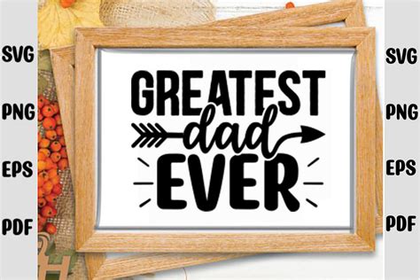 Greatest Dad Ever Svg Graphic By Mk Design Store · Creative Fabrica