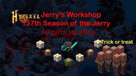 137th Season Of The Jerry Jerry S Workshop All 20 Gifts Location