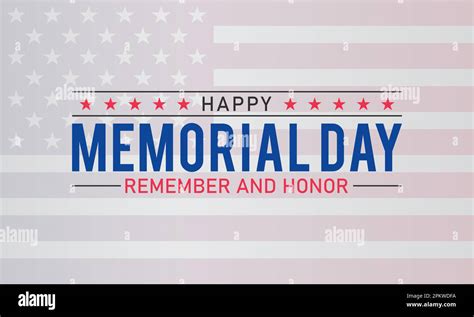 Memorial Day Remember And Honor Usa Memorial Day Celebration Vector