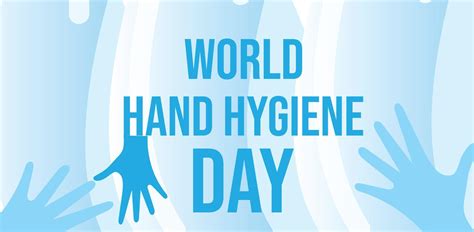 World Hand Hygiene Day Template For Background Banner Card Poster