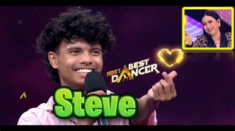 Steve Audition India S Best Dancer Steve India S Best Dancer