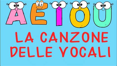 A E I O U La canzone delle vocali- - YouTube