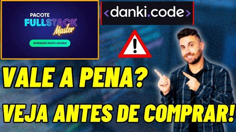 Cuidado Pacote Full Stack Master Danki Code Bom Mesmo Seguro