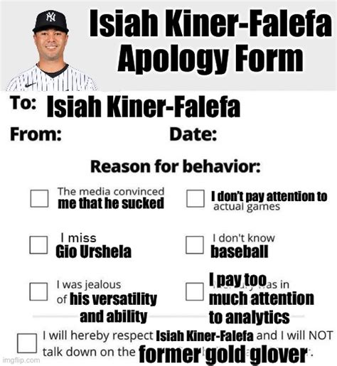 Isiah Kiner Falefa Apology Form Imgflip