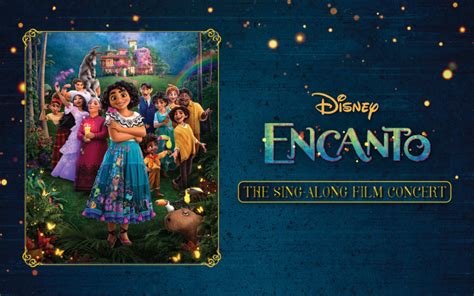 Disney Concerts Presents Encanto: A Sing-Along Film Concert