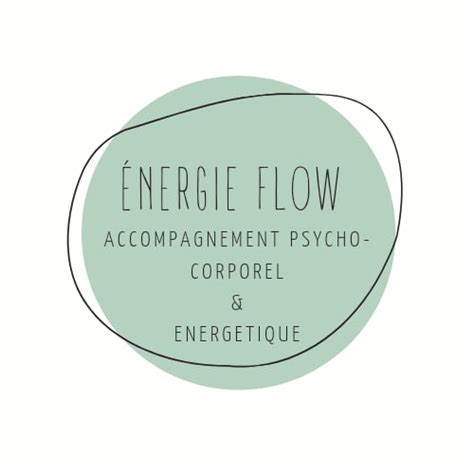 Energie Flow Accompagnement Psycho Corporel Et Nerg Tique Annuaire