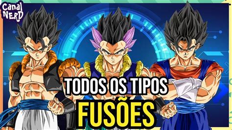 Todos Os Tipos De Fus Es Em Dragon Ball Youtube