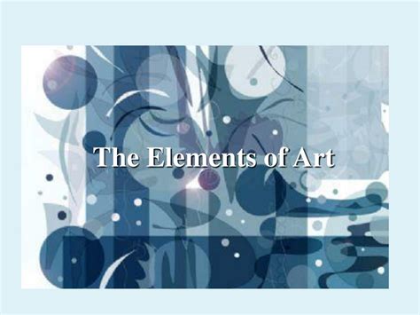 Ppt The Elements Of Art Powerpoint Presentation Free Download Id