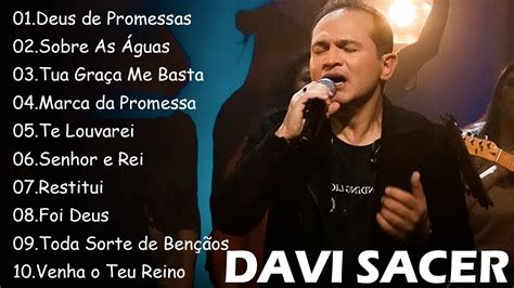 DAVI SACER Deus de Promessas Sobre As Águas Top 10 Hinos Gospel