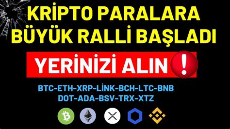 Altco Nlerde B Y K Rall Ba Ladi Yer N Z Alin Btc Eth Xrp L Nk