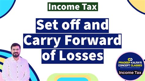 Set Off And Carry Forward Of Losses Lecture 50 Sec 70 71 71b 72