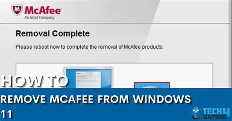 How To Remove Mcafee From Windows 11 Tech4gamers