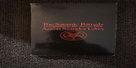 Satanic Rituals Companion To The Satanic Bible Anton Szandor Lavey