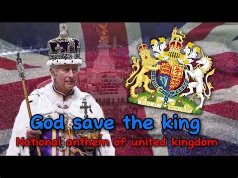 God Save The King National Anthem Of United Kingdom Remastered Version