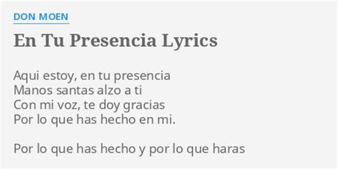 EN TU PRESENCIA LYRICS By DON MOEN Aqui Estoy En Tu