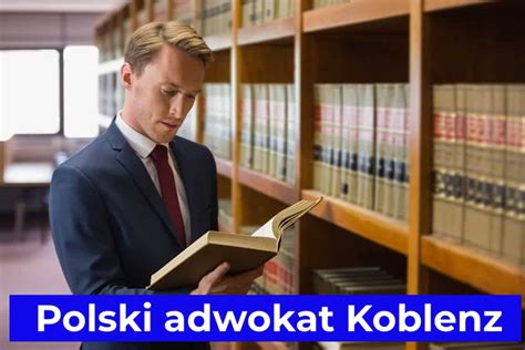 Polski Adwokat Koblenz Adresy Numery Polscy Prawnicy