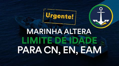 URGENTE Marinha altera limite de idade para Colégio Naval EN EAM