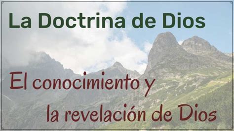 La Doctrina De Dios Introducci N El Conocimiento Y La Revelaci N De