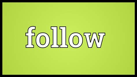 follow meaning youtube