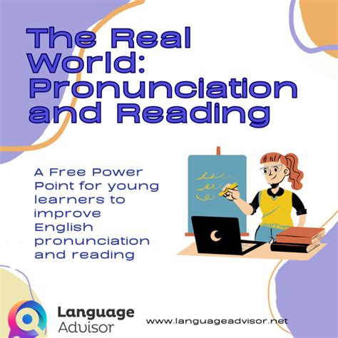 real world pronunciation  reading language advisor