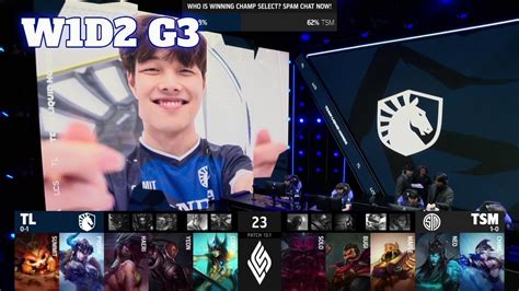 TL Vs TSM Week 1 Day 2 S13 LCS Spring 2023 Team Liquid Vs TSM W1D2