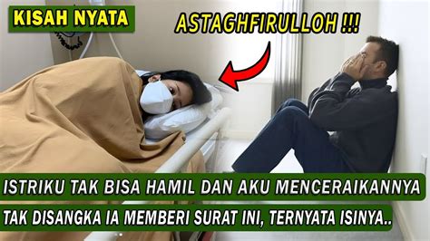 Istriku Tidak Bisa Hamil Dan Aku Menceraikannya Di Hari Perceraian Ia