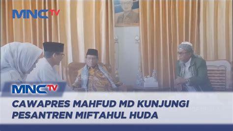 Cawapres Mahfud Md Kunjungi Pesantren Miftahul Huda Tasikmalaya Lip