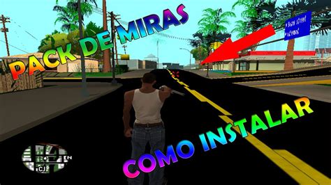 Como Cambiar La Mira De Gta San Andres Mta Samp Para Pc Youtube