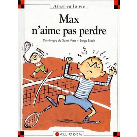 Max N Aime Pas Perdre Achat Vente Livre Calligram Parution