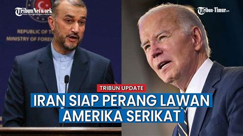 Iran Siap Perang Jika Amerika Serikat Terus Lakukan Ancaman Youtube