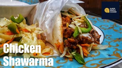 Chicken Shawarma Recipe At Home Homemade Chicken Shawarma Pakistani Street Style Shawarma