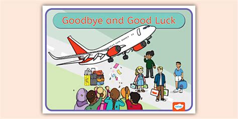 Goodbye And Good Luck Poster L Enseignant A Fait Twinkl