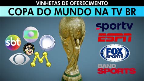 Vinhetas De Oferecimento Da Copa Do Mundo Na Tv Brasileira