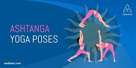 Ashtanga Yoga Poses - From Beginner to Advanced Poses