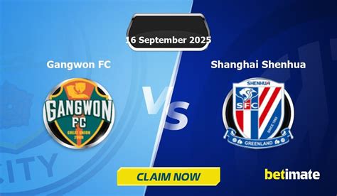 Gangwon X Shanghai Shenhua - Gangwon FC vs Shanghai Shenhua Predictions | Expert Betting Tips ...