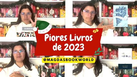 Vlogmas 13 Os Piores Livros De 2023 YouTube