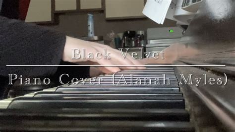 Black Velvet Alanah Myles Piano Cover Youtube