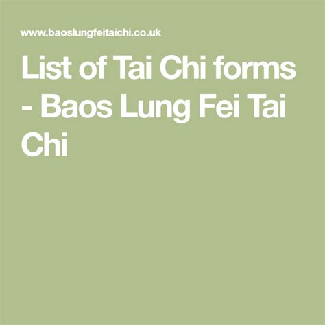 List Of Tai Chi Forms Baos Lung Fei Tai Chi Tai Chi Learn Tai Chi