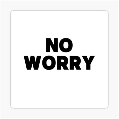 No Worry Be Happy Sticker For Sale By Jaeking33 Redbubble